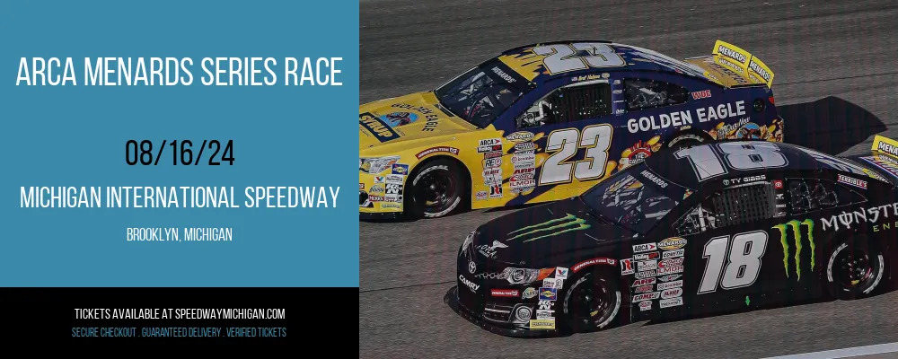 ARCA Menards Series Race at Michigan International Speedway